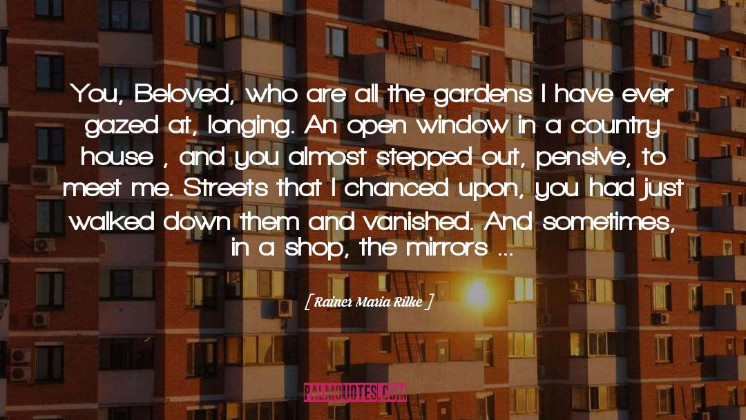 Back Garden Wall quotes by Rainer Maria Rilke