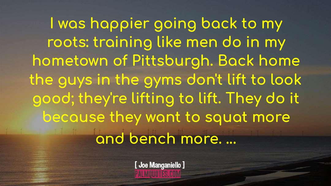 Back Home quotes by Joe Manganiello