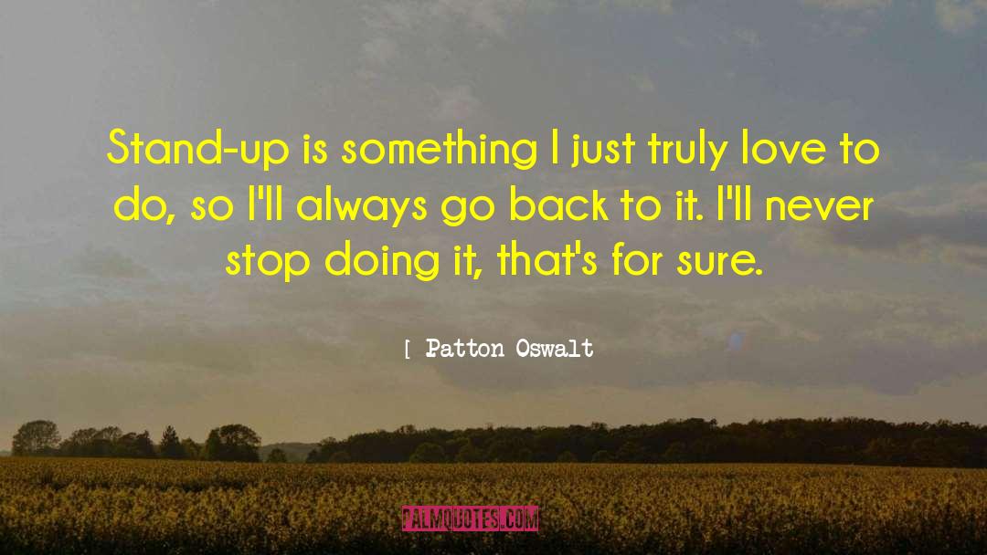 Back Hurts quotes by Patton Oswalt