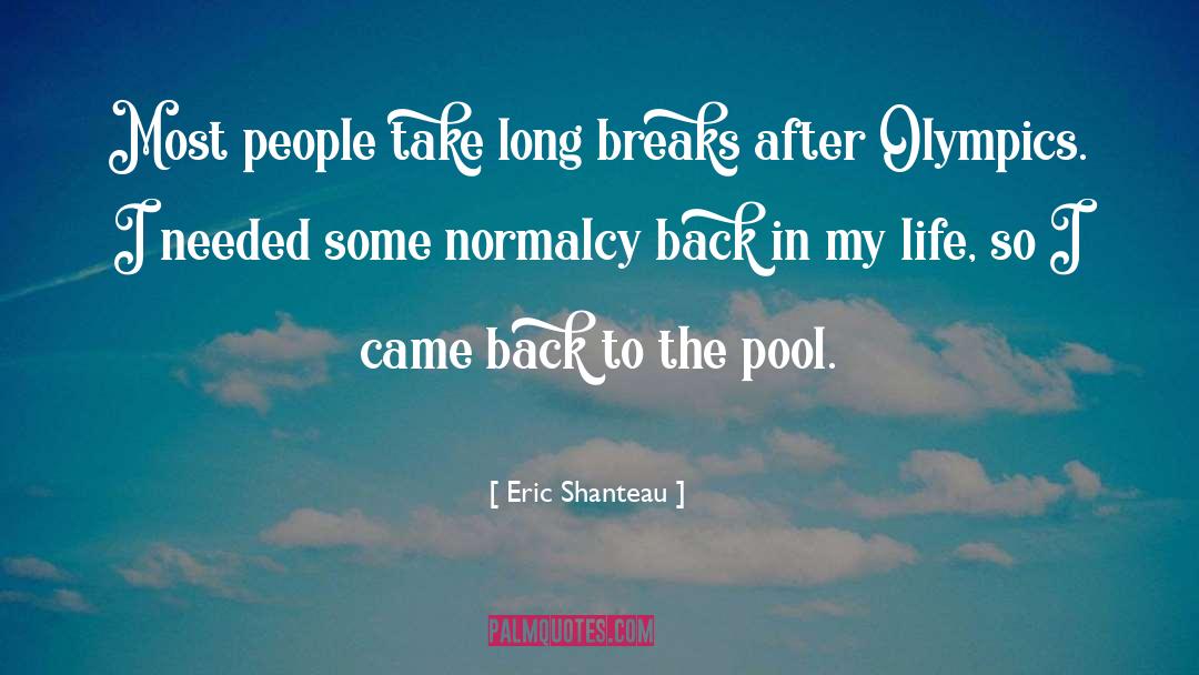 Back In My Life quotes by Eric Shanteau