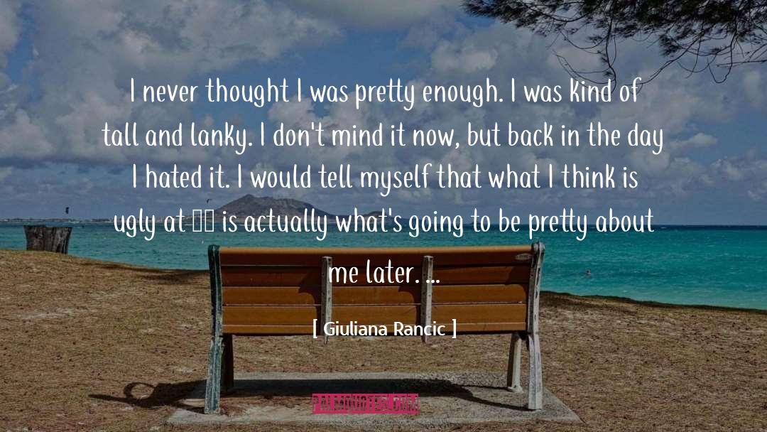 Back In The Day quotes by Giuliana Rancic