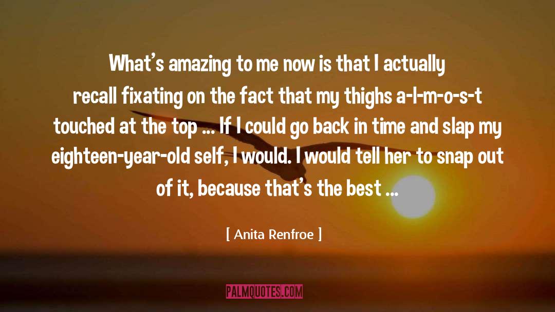 Back In Time quotes by Anita Renfroe