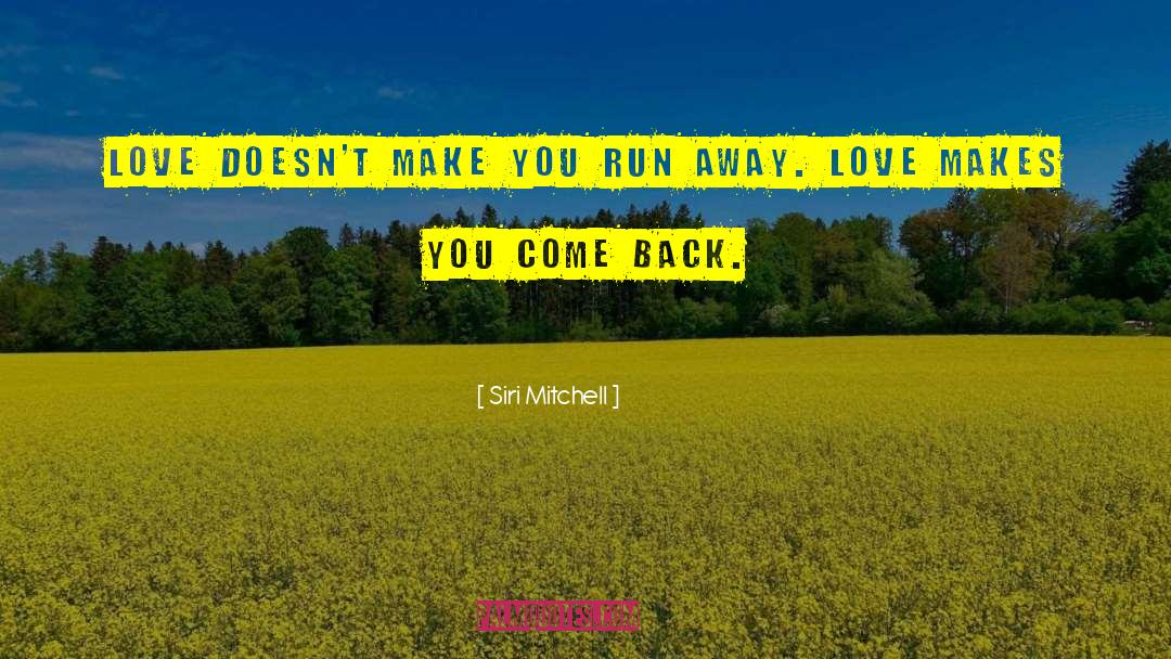 Back Love quotes by Siri Mitchell