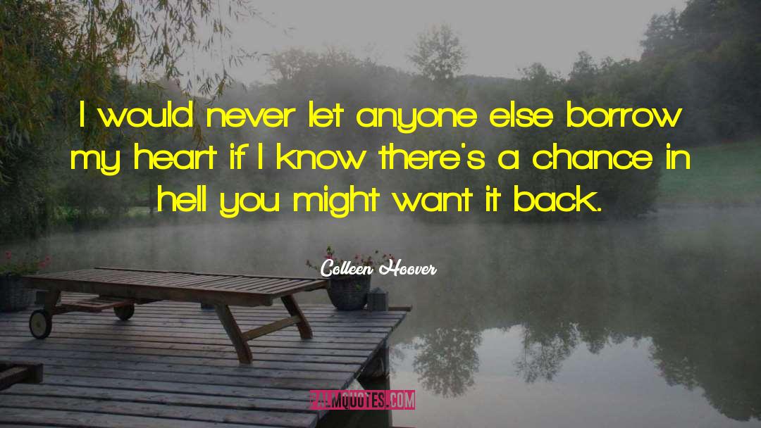 Back Love quotes by Colleen Hoover