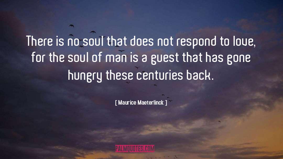 Back Love quotes by Maurice Maeterlinck