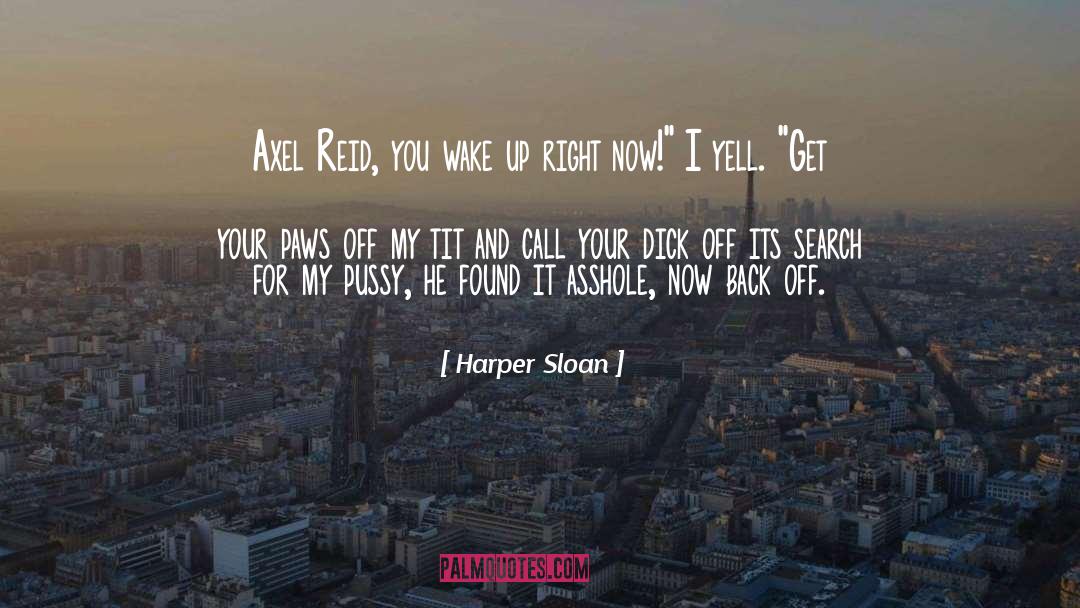 Back Off quotes by Harper Sloan