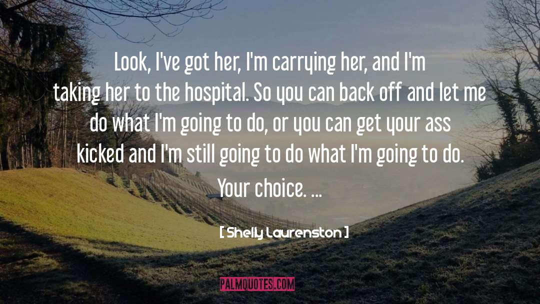 Back Off quotes by Shelly Laurenston
