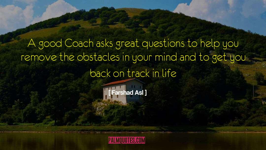 Back On Track quotes by Farshad Asl