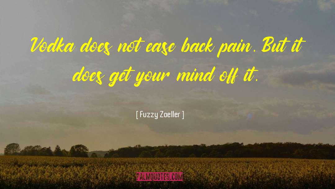 Back Pain quotes by Fuzzy Zoeller