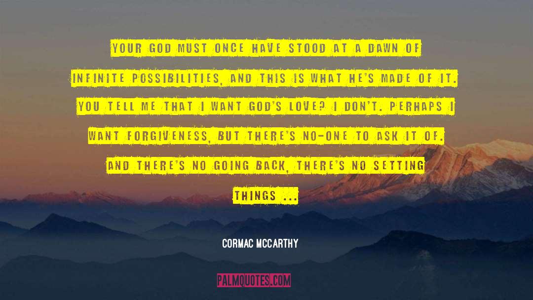 Back Pay quotes by Cormac McCarthy
