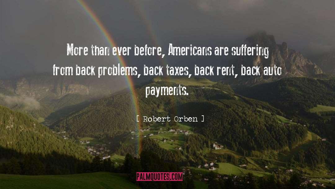 Back Problems quotes by Robert Orben