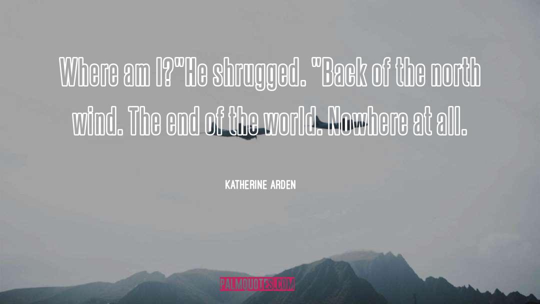 Back quotes by Katherine Arden