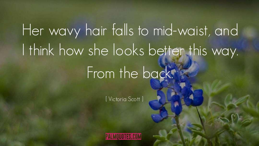 Back quotes by Victoria Scott