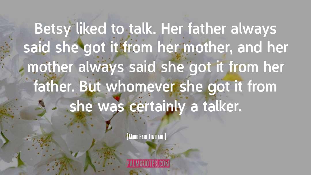 Back Talker quotes by Maud Hart Lovelace