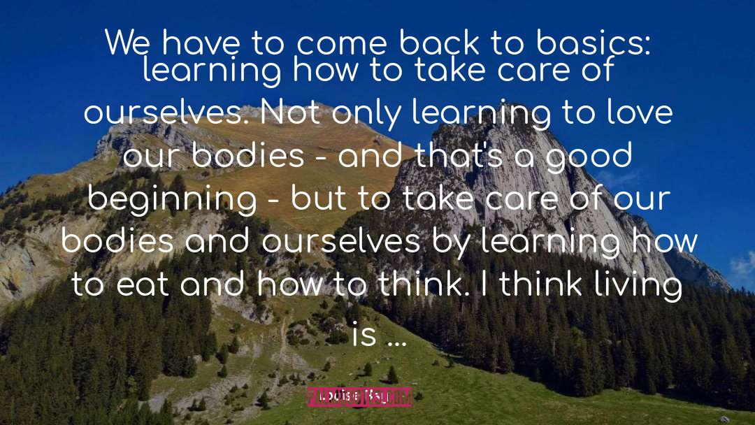 Back To Basics quotes by Louise Hay