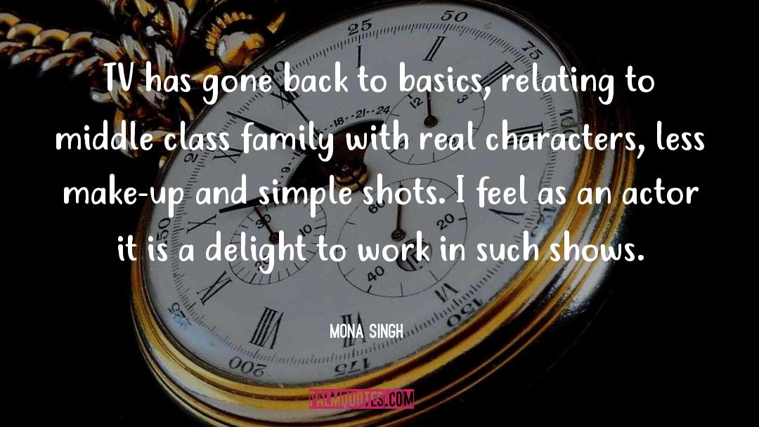 Back To Basics quotes by Mona Singh