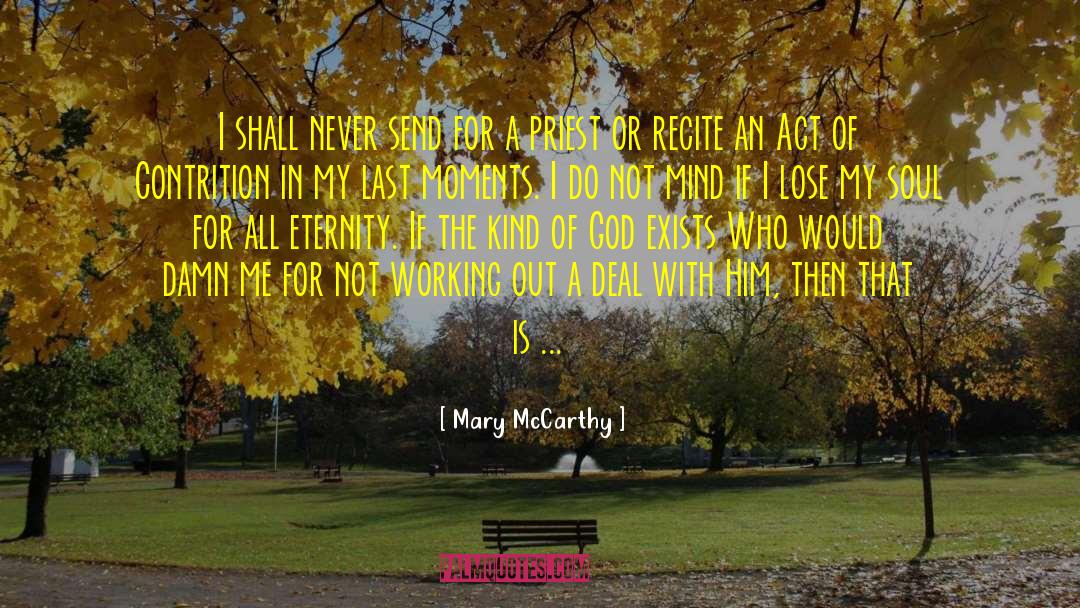 Back To God quotes by Mary McCarthy