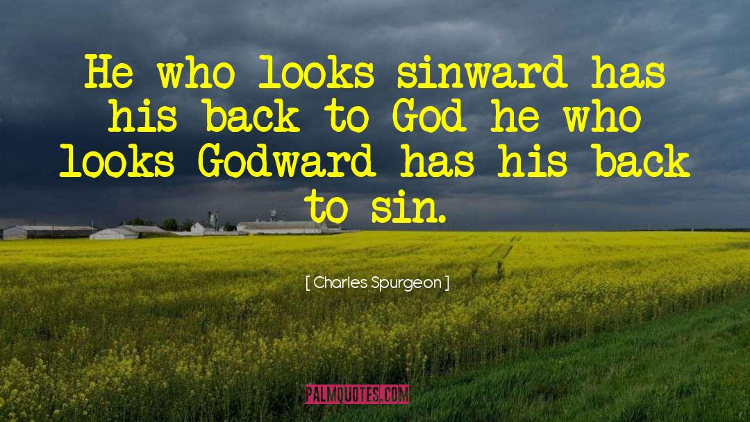 Back To God quotes by Charles Spurgeon