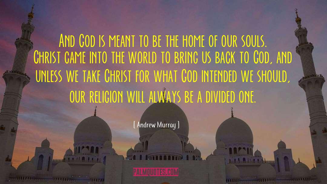 Back To God quotes by Andrew Murray