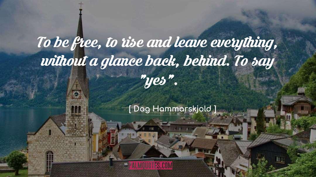 Back To Jerusalem quotes by Dag Hammarskjold