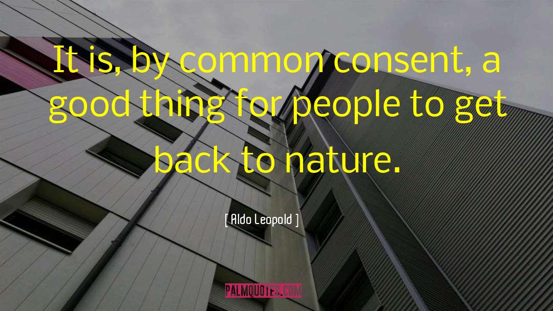 Back To Nature quotes by Aldo Leopold