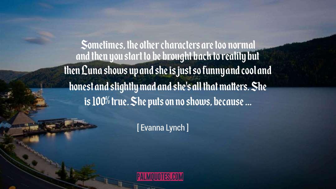 Back To Reality quotes by Evanna Lynch