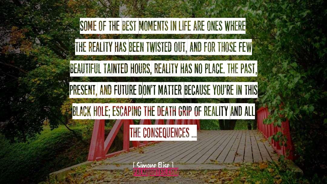 Back To Reality quotes by Simone Elise