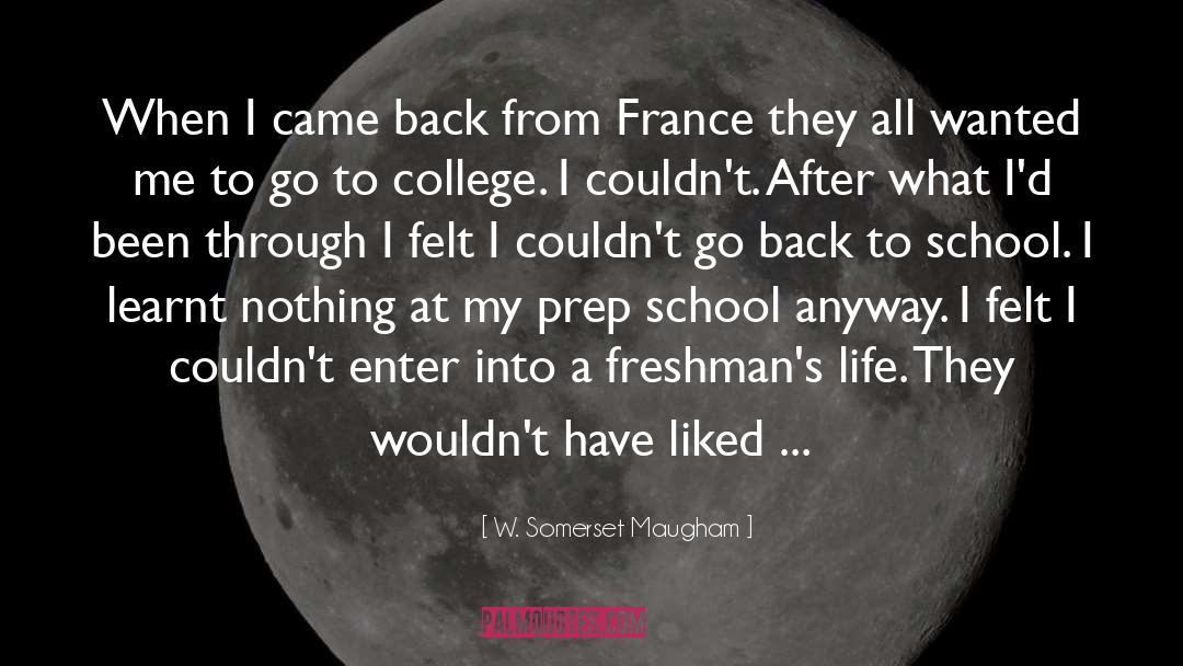 Back To School quotes by W. Somerset Maugham