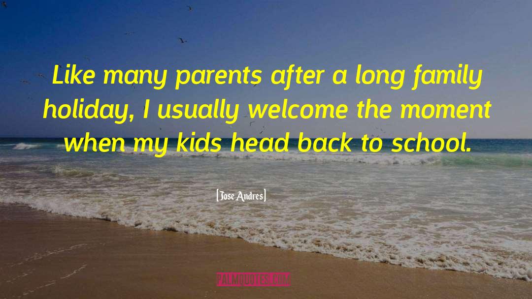 Back To School quotes by Jose Andres