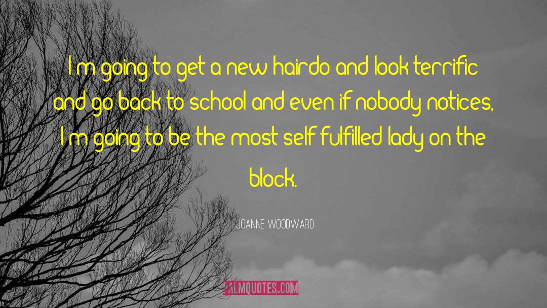 Back To School quotes by Joanne Woodward