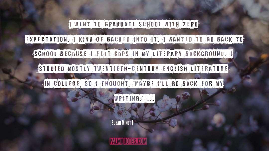 Back To School quotes by Susan Minot