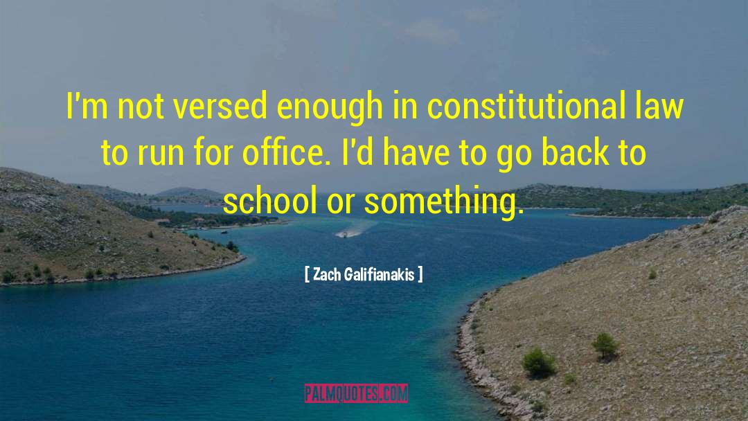 Back To School quotes by Zach Galifianakis