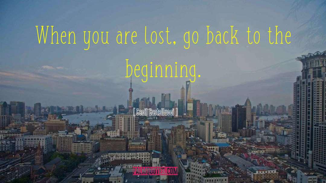 Back To The Beginning quotes by Cecil Castellucci