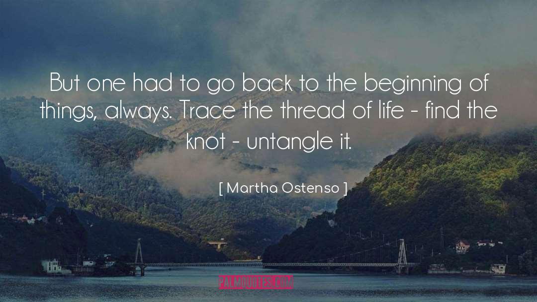 Back To The Beginning quotes by Martha Ostenso