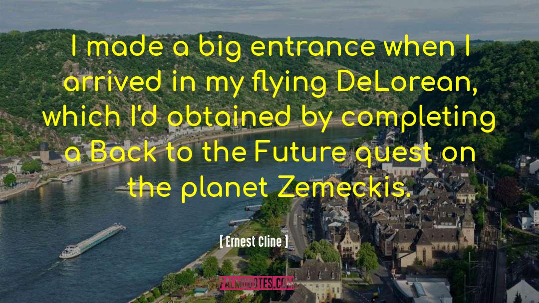 Back To The Future quotes by Ernest Cline