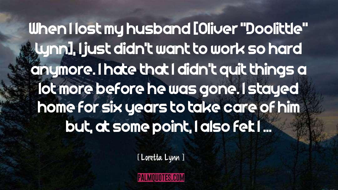 Back To Work quotes by Loretta Lynn