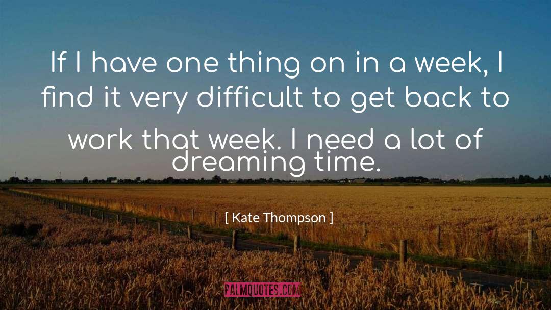 Back To Work quotes by Kate Thompson