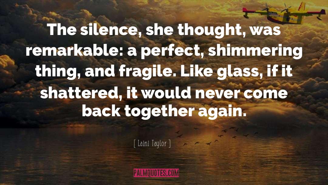 Back Together Again quotes by Laini Taylor