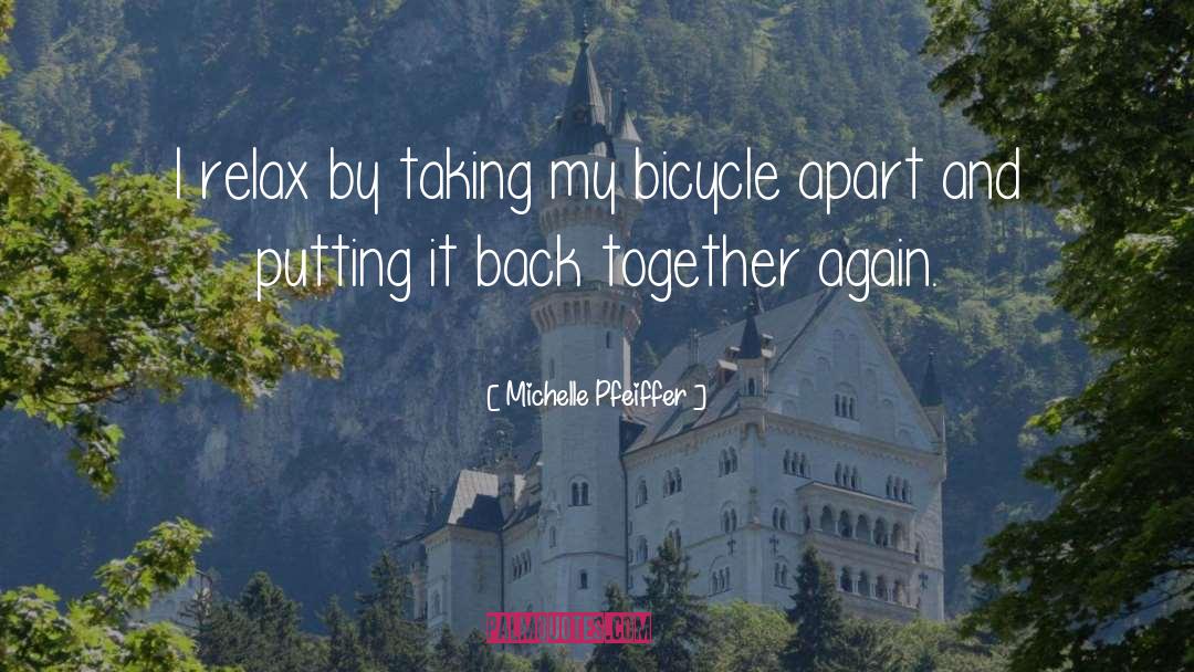 Back Together Again quotes by Michelle Pfeiffer