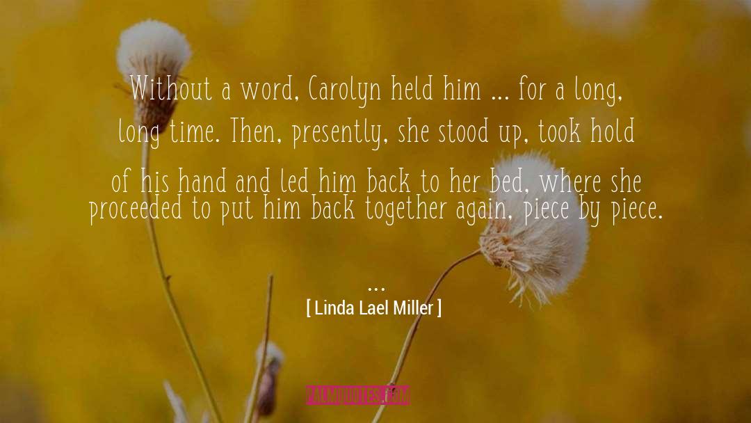 Back Together Again quotes by Linda Lael Miller