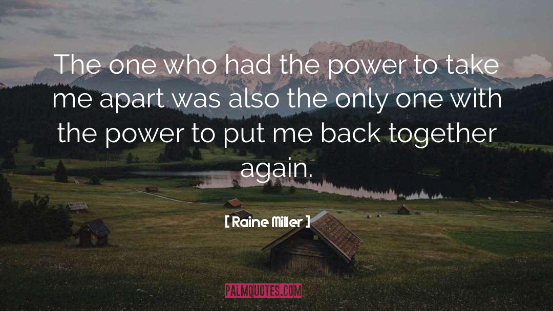 Back Together quotes by Raine Miller