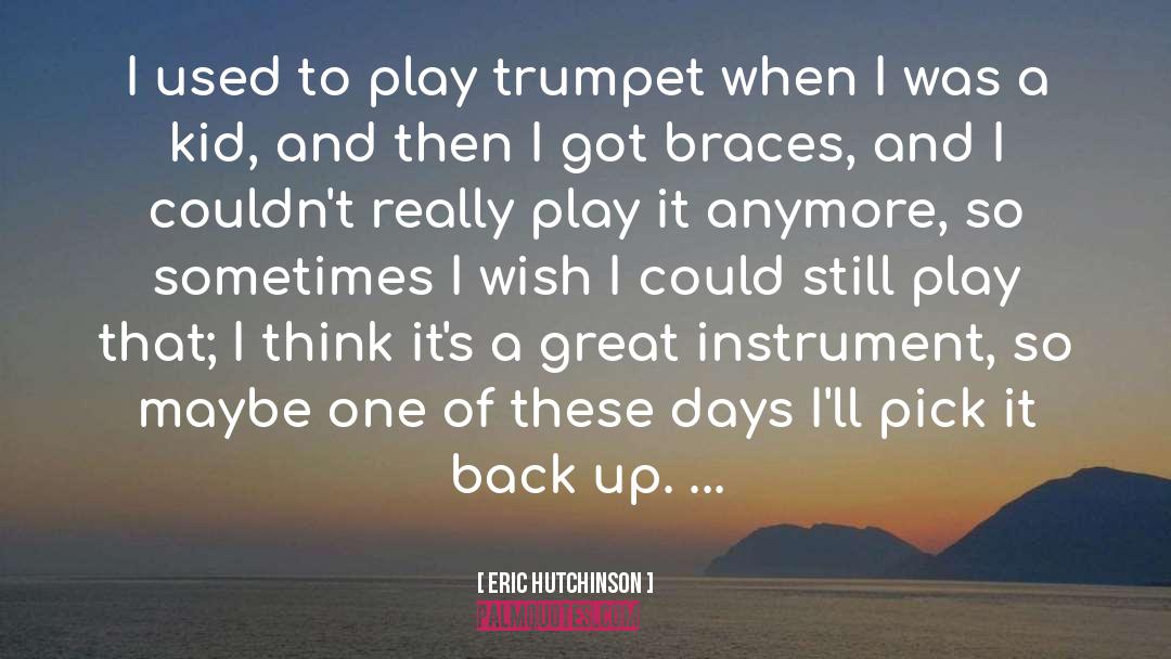 Back Up quotes by Eric Hutchinson