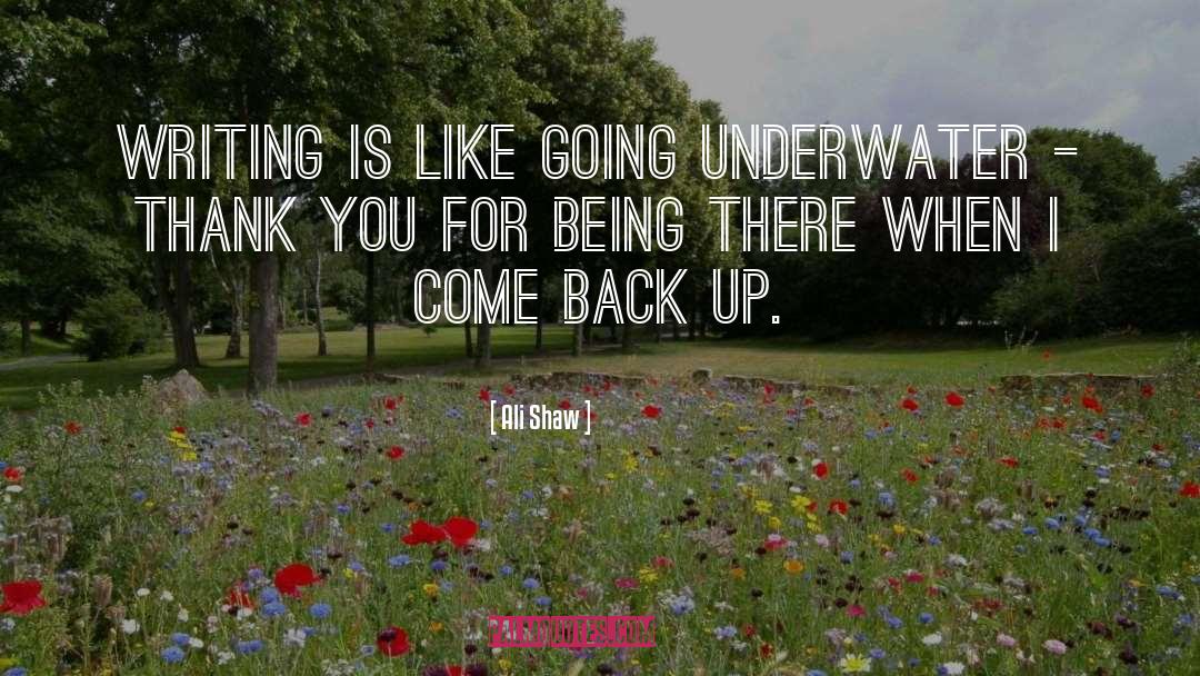 Back Up quotes by Ali Shaw