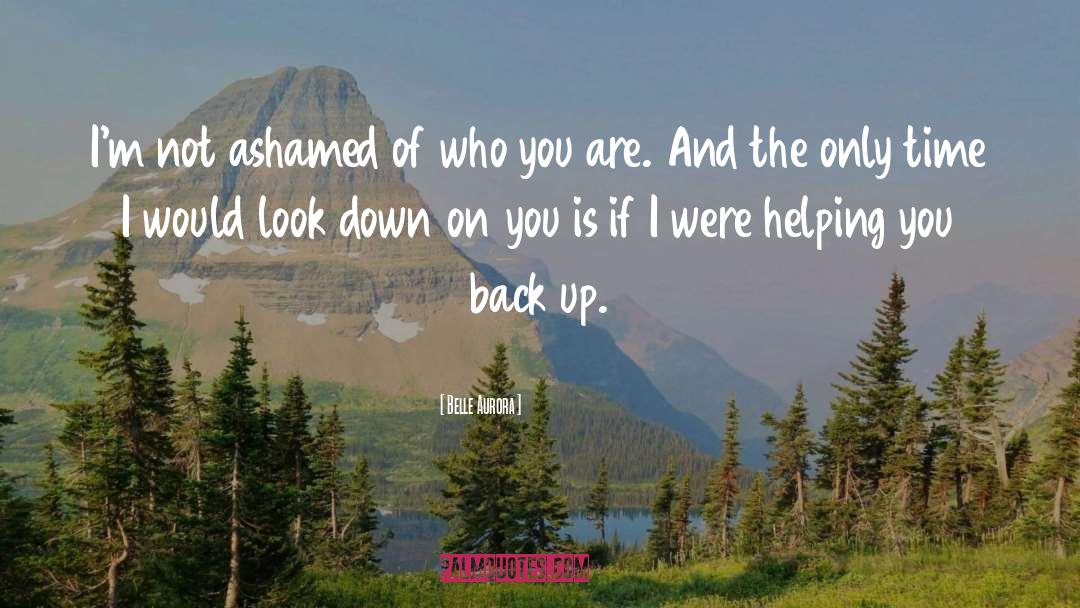 Back Up quotes by Belle Aurora