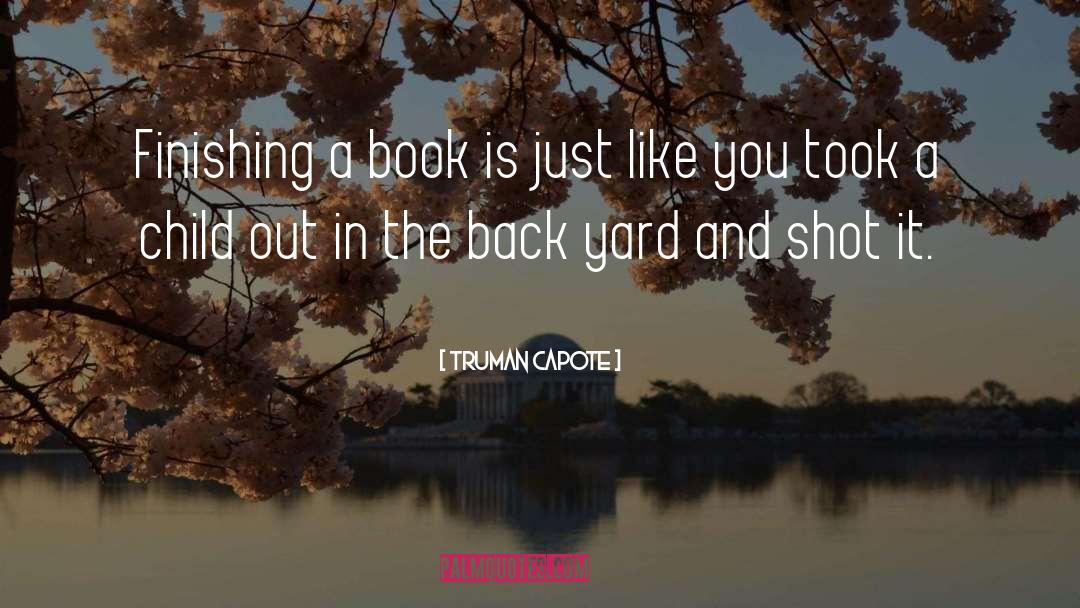 Back Yard quotes by Truman Capote