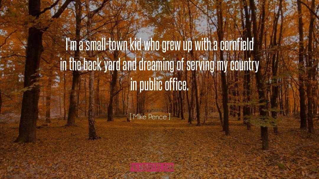 Back Yard quotes by Mike Pence