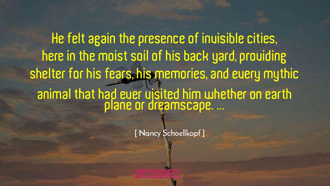 Back Yard quotes by Nancy Schoellkopf