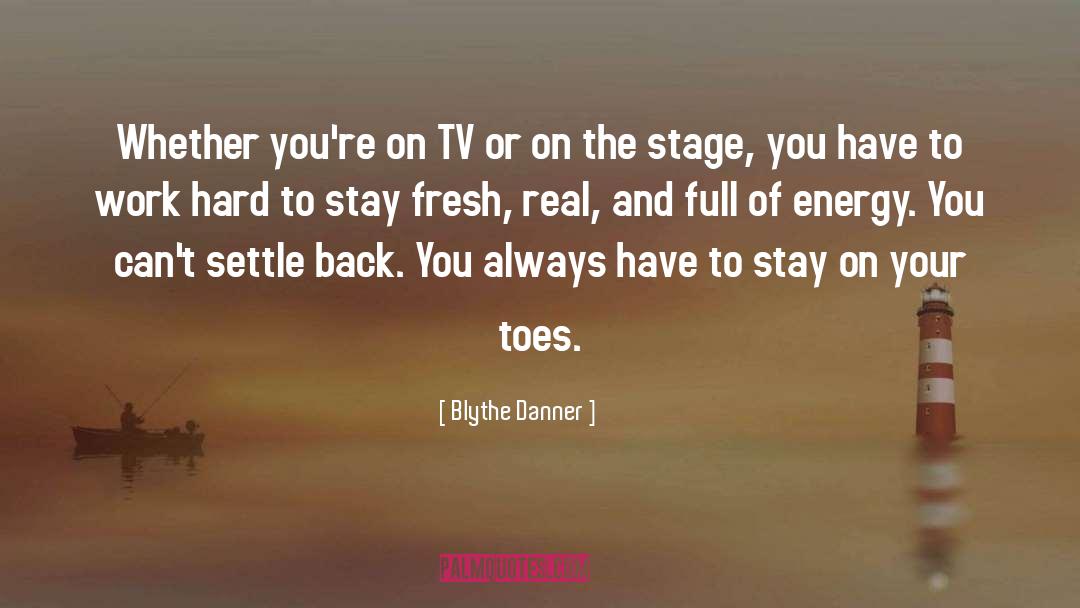 Back You quotes by Blythe Danner