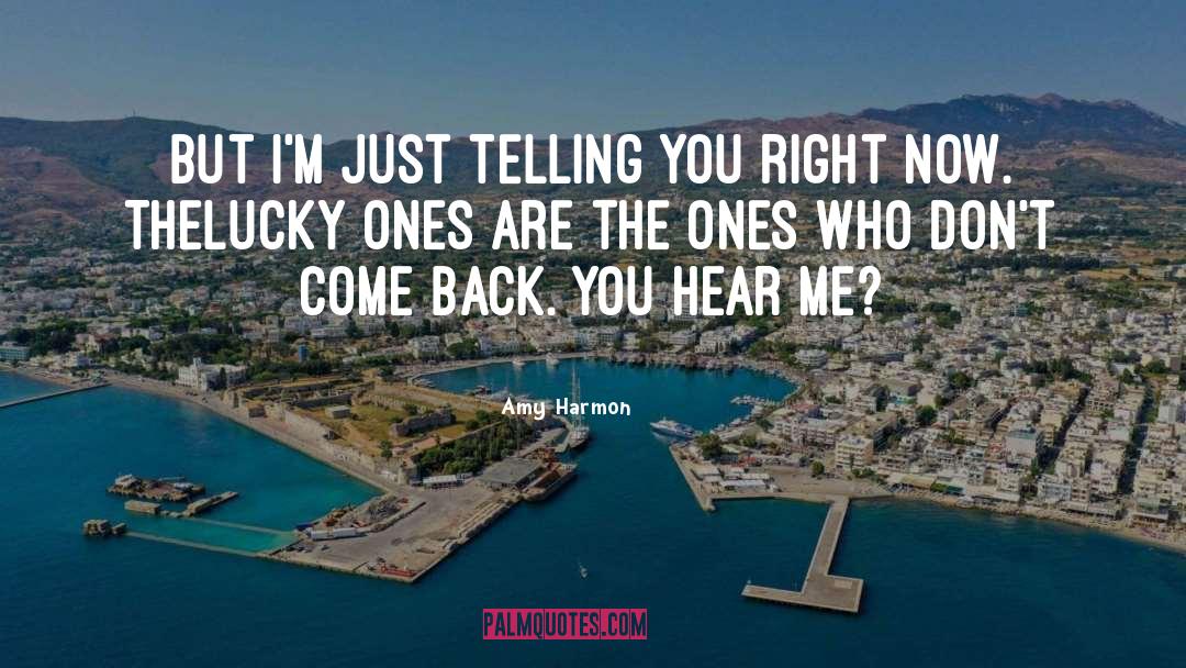 Back You quotes by Amy Harmon