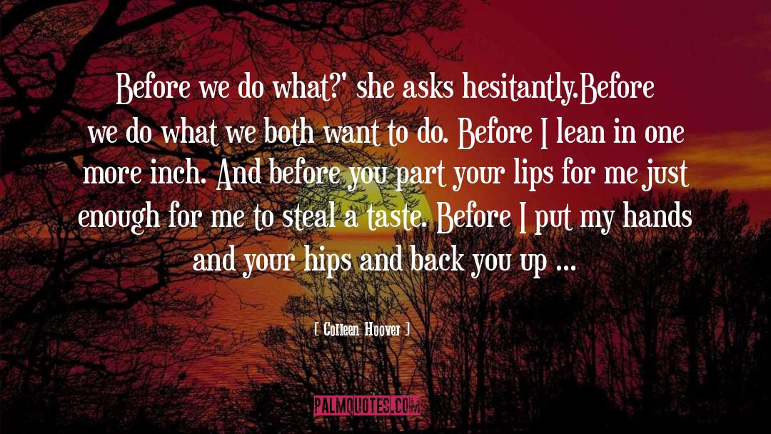 Back You quotes by Colleen Hoover